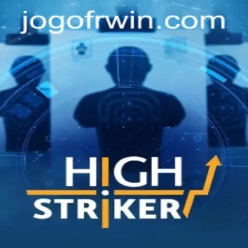 HighStriker: Exploring the Thrill and Strategy Behind the Game