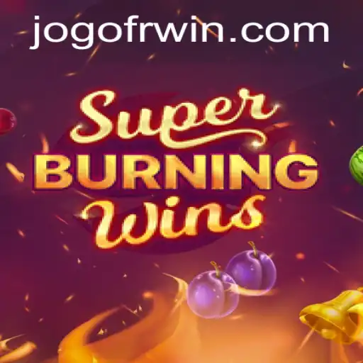 Discover the Thrills of SuperBurningWins with frwin PH Login